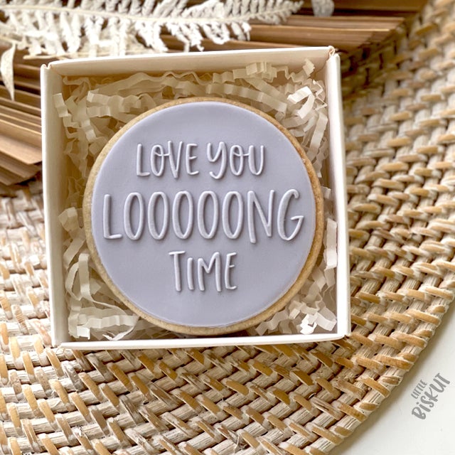 Custom Cookie Cutters - Love You Looooong Time Debosser