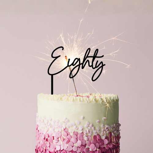 Eighty number cake topper in black or gold acrylic