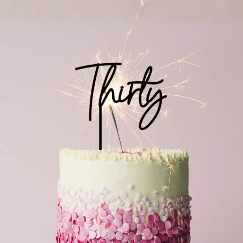Thirty number cake topper in black or gold acrylic