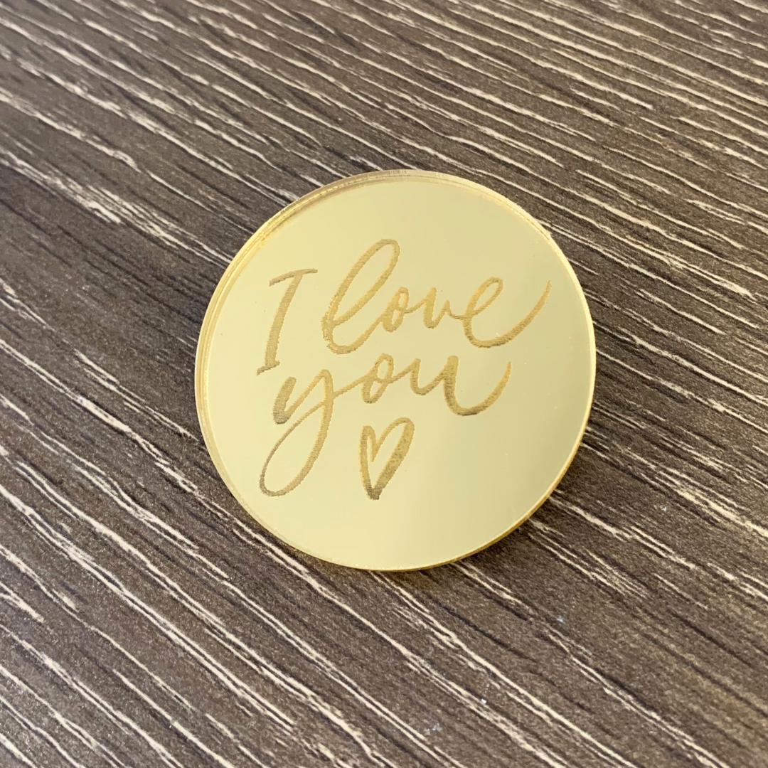 I Love You Mini Topper Plaque - Gold, Rose Gold or Silver