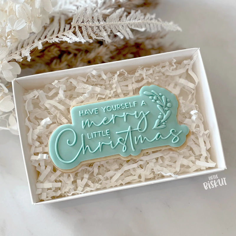 Custom Cookie Cutters Cutter and Debosser - Have Yourself a Merry Little Christmas