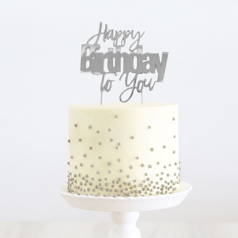 Happy Birthday to You Metal Cake Topper - Silver