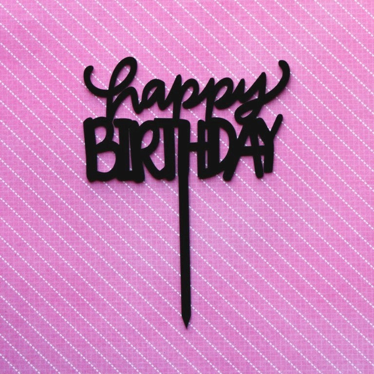 Happy Birthday Acrylic Cake Topper #4 - Black